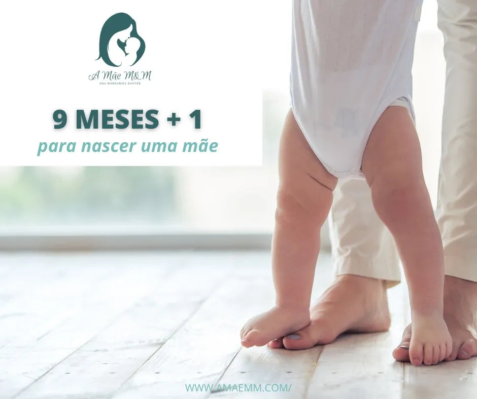 9 Meses + 1 para Nascer uma Mãe