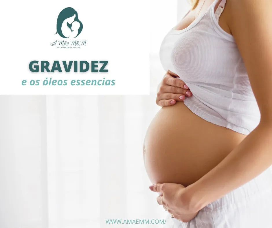Gravidez e Óleos Essenciais: Sim ou Nem Por Isso?