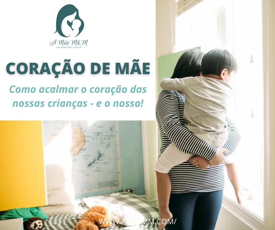 Coração de Filho Acalmado é Coração de Mãe Aliviado