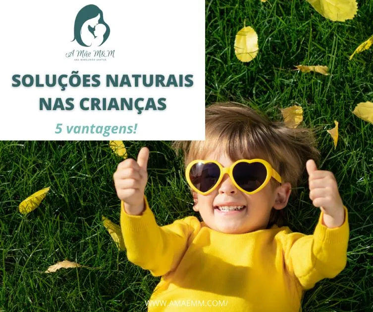 5 Vantagens de Aplicares Soluções Naturais nas Crianças