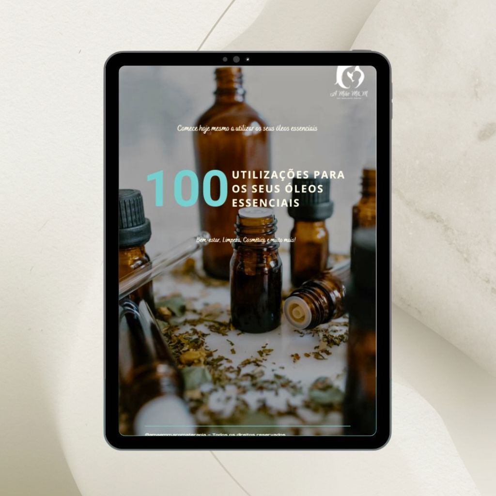 100 Utilizações para os teus 3 Óleos essenciais