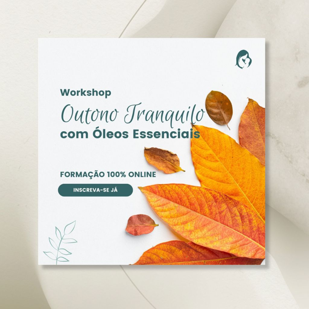 Workshop - Outono tranquilo com apenas 3 óleos essenciais